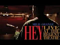 Download Lagu Mild Orange - Hey (Live at the Regent Theatre)