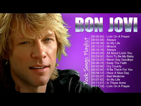 Download MP3 Bon Jovi Greatest Hits Playlist Full Album ~ Best Rock Rock Songs Collection Of All Time