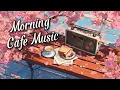 Download Lagu Cafe Music Morning Vol.62 | รวมเพลงสากลเพราะๆ ฟังสบาย เริ่มต้นวันใหม่ - Chill Story Cafe