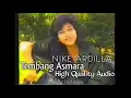 Download Lagu NIKE ARDILLA - Tembang Asmara (HQ AUDIO)