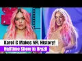 Download Lagu Karol G STORMS the NFL Halftime Show in Brazil!
