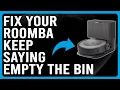 How To Fix Roomba Keep Saying Empty The Bin What To Do When Roomba Says Empty The Bin