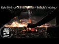 Kyle McEvoy X Stan Forebee - Tumble's lullaby
