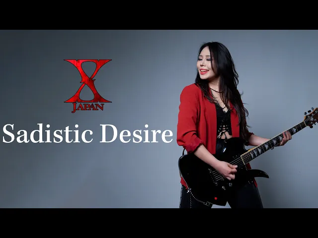X Japan - Sadistic Desire Guitar cover