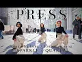 NMIXX JYPn - Press Cardi B Dance Cover Samantha Long x Eom Taewoong QUARTZ and SPARKLE team