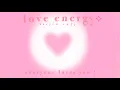 Download Lagu love energy : everyone loves you 💗