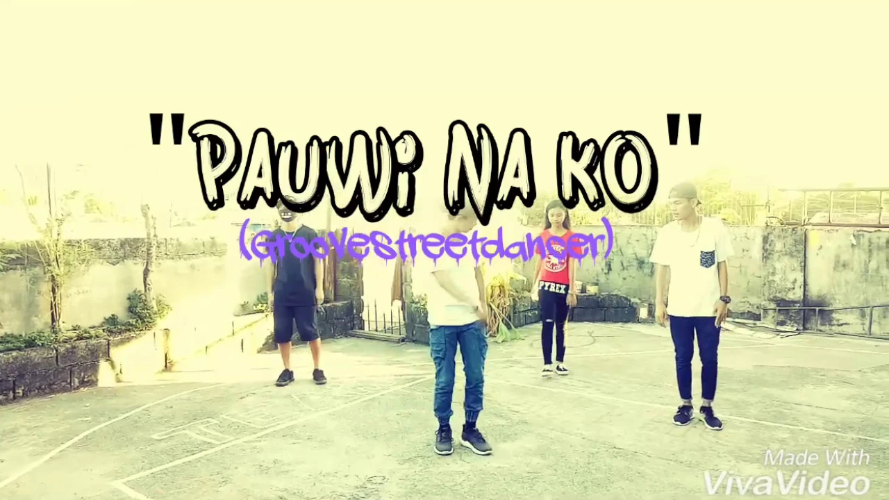 "Pauwi Na Ko" ( Dance Challenge) #GrooveStreetCrew