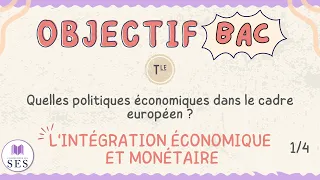 [BAC] Cours Europe - Les étapes de l'intégration économique et monétaire