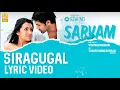 Lagu Sarvam | Siragugal - Lyric Video | Arya | Trisha | Vishnuvardhan | Yuvan Shankar Raja | Ayngaran