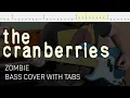 Download Lagu The Cranberries - Zombie (Bass Cover with Tabs)