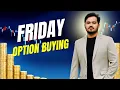 Download Lagu Friday || Option Buying || 5th Sep