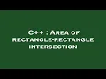 C Area of rectangle-rectangle intersection