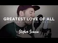 Download Lagu Greatest Love of All - Whitney Houston (Cover by Stephen Scaccia)