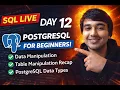 SQL LIVE Day 12 DATA MANIPULATION and DATA TYPE in PostgreSQL Real SQL from Zero