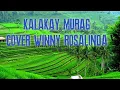 KALAKAY MURAG ( TEMBANG SUNDA ) Cover WINNY ROSALINDA