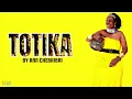 ANNE CHEBAIBAI ~ TOTIKA || OFFICIAL AUDIO