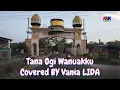 Lagu TANA OGI WANUAKKU - VANIA LIDA COVER LAGU BUGIS - TRIP TO KOTA BONE