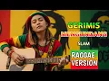 Lagu GERIMIS MENGUNDANG - Slam || Cover Raggae Version #trending #music #cover #raggae 