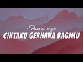 Download Lagu THOMAS ARYA \u0026 FANY ZEE - CINTAKU GERHANA BAGIMU (LIRIK LAGU TERBARU)