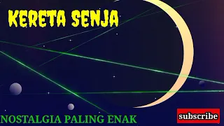 kereta senja nostalgia paling enak 2023 mp3