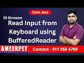 Read input from console using Buffered Reader in Java Ameerpet Technologies