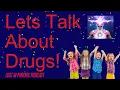 Lost In Phoenix Podcast - The Drug One
