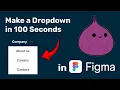 How to Make a Dropdown in Figma in 100 Seconds