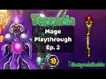 Terraria Mage Playthrough Episode 2 Ruby Staff