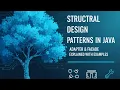 Structural Design Patterns in Java Adapter Facade Explained with Examples