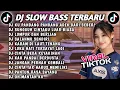 DJ SLOW BASS TERBARU 2025 || DJ TIKTOK TERBARU 2025 || DJ CINTA DARI SEBERANG FULL ALBUM