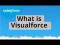 Tutorial 1 What is Visualforce and its Advantages