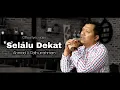 Download Lagu Official Video Lirik Selalu Dekat