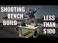 Shooting Bench Build for Less than 100 Gould Brothers
