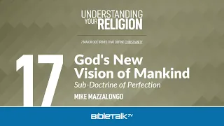 God's New Vision of Mankind