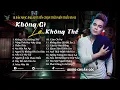 Download Lagu KHÔNG GÌ LÀ KHÔNG THỂ | NHỮNG BẢN POP BALLAD TUYỂN CHỌN THỜI NIÊN THIẾU 8X-9X MỚI NHẤT 2025