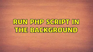run php script in the background