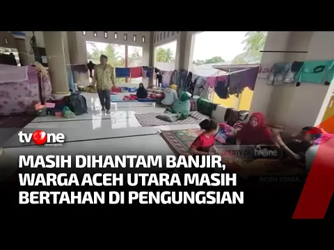 Korban Banjir di Aceh Utara Masih Bertahan di Pengungsian