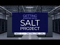 Installing Salt - Getting Started With Salt Project
