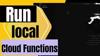 Como ejecutar y probar una GCP Cloud Function de manera local