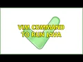 vim command to run java 2 Solutions