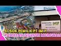 Lagu SOSOK PEMILIK PT IMIP YANG MENGOPERASIKAN KAWASAN INDUSTRI MOROWALI
