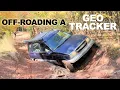 Lagu Off-Roading a GEO TRACKER!