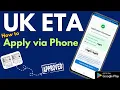 Apply for UK ETA with Android App UK ETA Apply Fast ETA UK application Get UK ETA with mobile app