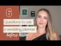 6 Questions to Ask a Wedding Planner Before Hiring
