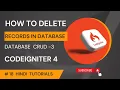 Delete Records In Codeigniter 4