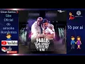 Download Lagu Pablo e Asas Livres retrô 24 - Tô por aí Novo Portal do Arrocha Romântico