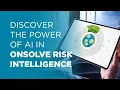 Discover the Power of AI in OnSolve Risk Intelligence