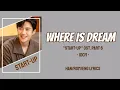 10cm - Where Is Dream (Han/Rom/Eng) Lyrics | Start-Up OST. Part 6