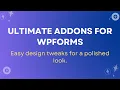 Customize WPForms Without Code Easy Design Tips with Styler for WPForms