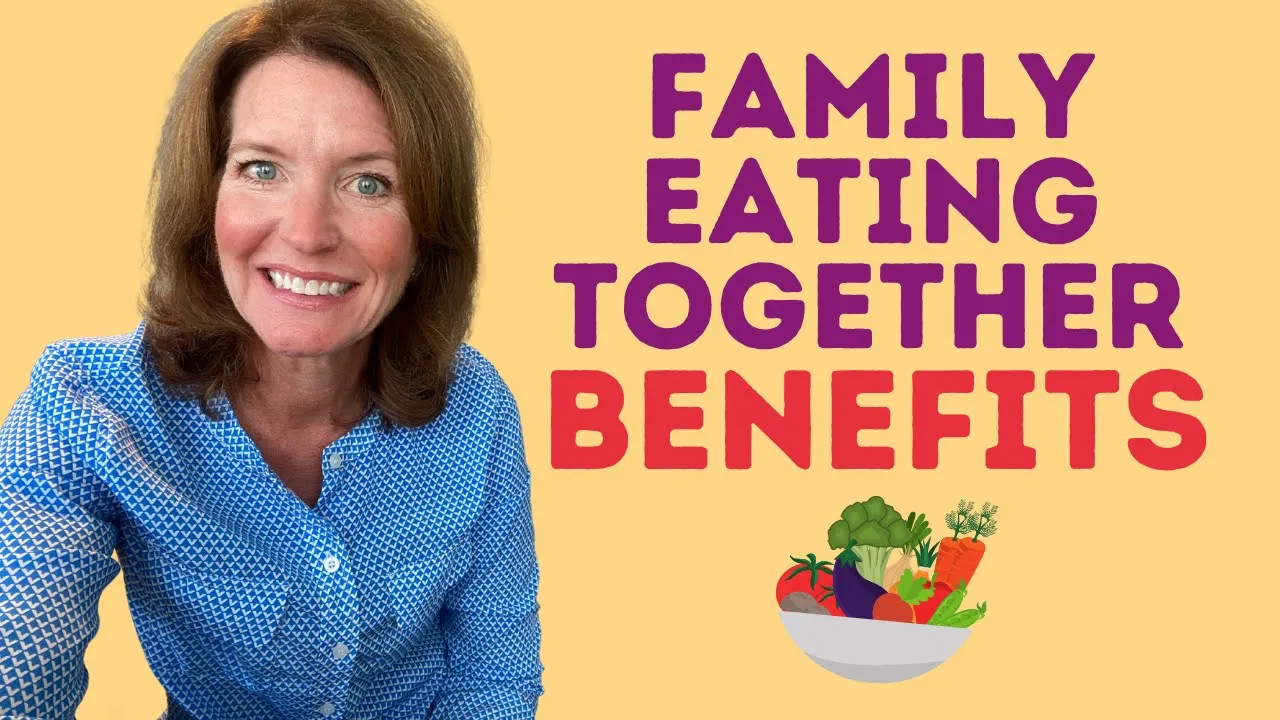 The Real Benefits of Your FAMILY EATING TOGETHER You Won